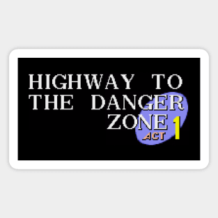 Highway To The Danger Zone Act 1 Magnet